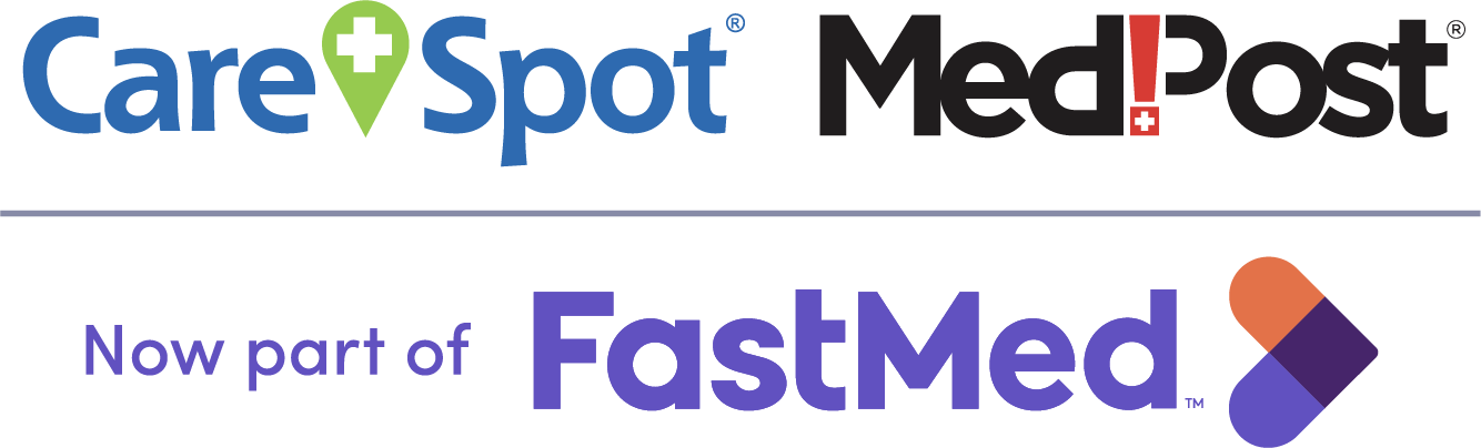 CareSpot and MedPost are now part of FastMed